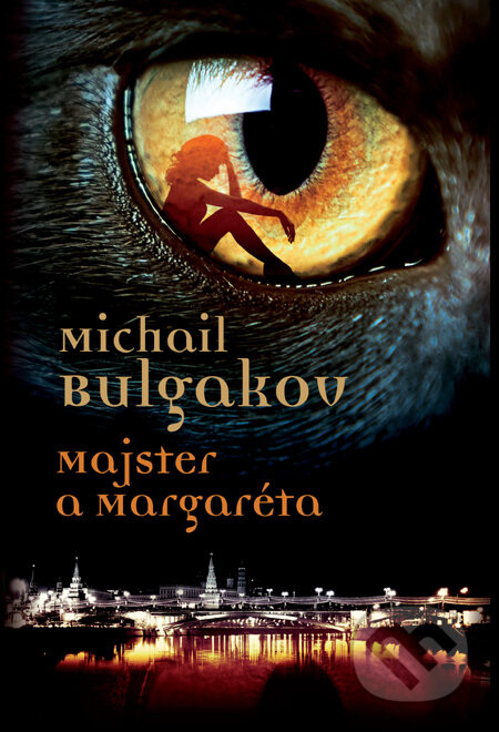 Kniha: Majster a Margaréta (Michail Bulgakov). Slovart, 2002 Kniha: Majster a Margaréta (Michail Bulgakov). Slovart, 2002