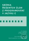 Kniha: Sbírka řešených úloh z programování v jazyku C (CVUT Praha). CVUT Praha, 2009 Kniha: Sbírka řešených úloh z programování v jazyku C (CVUT Praha). CVUT Praha, 2009