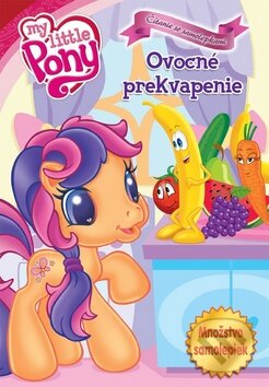 Kniha: My Little Pony: Ovocné prekvapenie (Egmont SK). Egmont SK, 2011 Kniha: My Little Pony: Ovocné prekvapenie (Egmont SK). Egmont SK, 2011