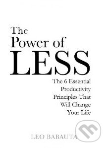 Kniha: The Power of Less (Leo Babauta). Hay House Kniha: The Power of Less (Leo Babauta). Hay House