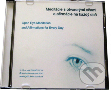 Audiokniha: Meditácie s otvorenými očami a afirmácie na každý deň (CD) (Monika Jakubeczová). Monika Jakubeczová, 2010 Audiokniha: Meditácie s otvorenými očami a afirmácie na každý deň (CD) (Monika Jakubeczová). Monika Jakubeczová, 2010