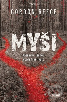 Kniha: Myši (Gordon Reece). Jota, 2011 Kniha: Myši (Gordon Reece). Jota, 2011