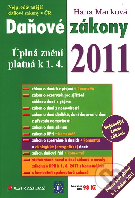 Kniha: Daňové zákony 2011 (Hana Marková). Grada, 2011 Kniha: Daňové zákony 2011 (Hana Marková). Grada, 2011