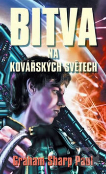 Kniha: Bitva na Kovářských světech (Graham Sharp Paul). Talpress, 2011 Kniha: Bitva na Kovářských světech (Graham Sharp Paul). Talpress, 2011