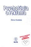 Psychológia a reklama - Elena Hradiská, Elita, 1998