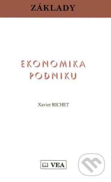 Kniha: Ekonomika podniku (Xavier Richet). VEDA, 1999 Kniha: Ekonomika podniku (Xavier Richet). VEDA, 1999