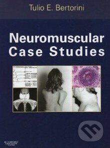 Kniha: Neuromuscular Case Studies (Tulio E. Bertorini). Butterworth-Heinemann, 2008 Kniha: Neuromuscular Case Studies (Tulio E. Bertorini). Butterworth-Heinemann, 2008