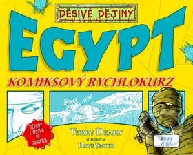 Kniha: Dějiny lidstva ve zkratce: Egypt (Terry Deary). Egmont ČR, 2011 Kniha: Dějiny lidstva ve zkratce: Egypt (Terry Deary). Egmont ČR, 2011