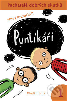 Kniha: Puntíkáři (Miloš Kratochvíl). Mladá fronta, 2009 Kniha: Puntíkáři (Miloš Kratochvíl). Mladá fronta, 2009