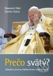 Kniha: Prečo svätý? (Saverio Gaeta a Slawomir Oder). Karmelitánske nakladateľstvo, 2010 Kniha: Prečo svätý? (Saverio Gaeta a Slawomir Oder). Karmelitánske nakladateľstvo, 2010