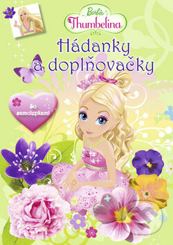 Barbie: Thumbelina (Egmont SK). Egmont SK, 2011 Barbie: Thumbelina (Egmont SK). Egmont SK, 2011