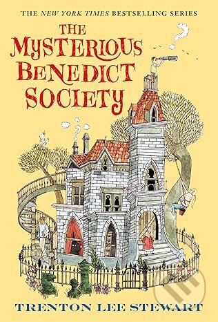 Kniha: Mysterious Benedict Society (Trenton Lee Stewart). Little, Brown, 2008 Kniha: Mysterious Benedict Society (Trenton Lee Stewart). Little, Brown, 2008