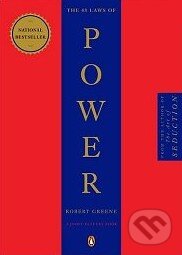 Kniha: The 48 Laws of Power (Robert Greene). Penguin Books, 2000 Kniha: The 48 Laws of Power (Robert Greene). Penguin Books, 2000