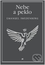 Kniha: Nebe a peklo (Emanuel Swedenborg). Volvox Globator, 2011 Kniha: Nebe a peklo (Emanuel Swedenborg). Volvox Globator, 2011
