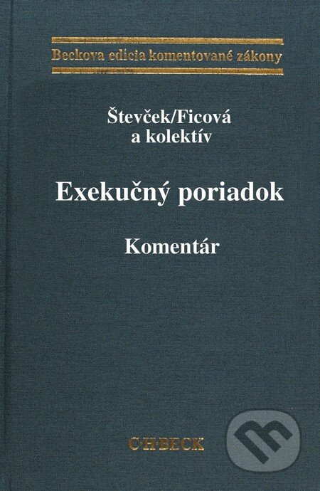 Kniha: Exekučný poriadok (Marek Števček a Svetlana Ficová). C. H. Beck, 2011 Kniha: Exekučný poriadok (Marek Števček a Svetlana Ficová). C. H. Beck, 2011
