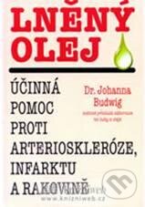 Kniha: Lněný olej (Johanna Budwig). Pragma, 2011 Kniha: Lněný olej (Johanna Budwig). Pragma, 2011