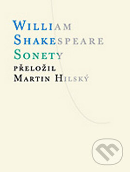 Kniha: Sonety (William Shakespeare). Atlantis, 2009 Kniha: Sonety (William Shakespeare). Atlantis, 2009