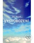 Kniha: Vysvobození (Jiří Vacek). Krutina - Vacek Kniha: Vysvobození (Jiří Vacek). Krutina - Vacek