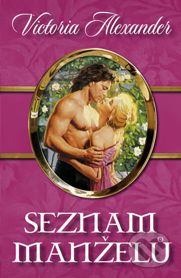Kniha: Seznam manželů (Victoria Alexander). Domino, 2011 Kniha: Seznam manželů (Victoria Alexander). Domino, 2011