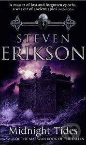 Kniha: Midnight Tides (Steven Erikson). Transworld, 2005 Kniha: Midnight Tides (Steven Erikson). Transworld, 2005