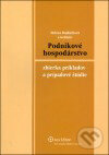 Kniha: Podnikové hospodárstvo (Helena Majdúchová a kolektiv). Wolters Kluwer (Iura Edition), 2010 Kniha: Podnikové hospodárstvo (Helena Majdúchová a kolektiv). Wolters Kluwer (Iura Edition), 2010