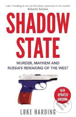 Shadow State - Luke Harding, Guardian Faber, 2021