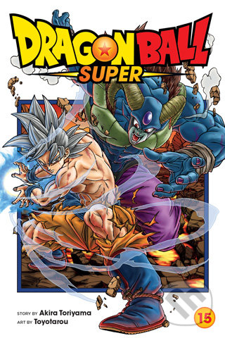 Kniha: Dragon Ball Super (Volume 15) (Akira Toriyama). Viz Media, 2022 Kniha: Dragon Ball Super (Volume 15) (Akira Toriyama). Viz Media, 2022