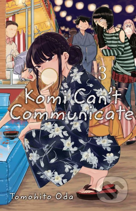 Kniha: Komi Can't Communicate 3 (Tomohito Oda). Viz Media, 2019 Kniha: Komi Can't Communicate 3 (Tomohito Oda). Viz Media, 2019