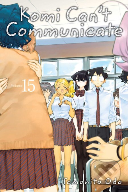 Kniha: Komi Can't Communicate 15 (Tomohito Oda). Viz Media, 2022 Kniha: Komi Can't Communicate 15 (Tomohito Oda). Viz Media, 2022