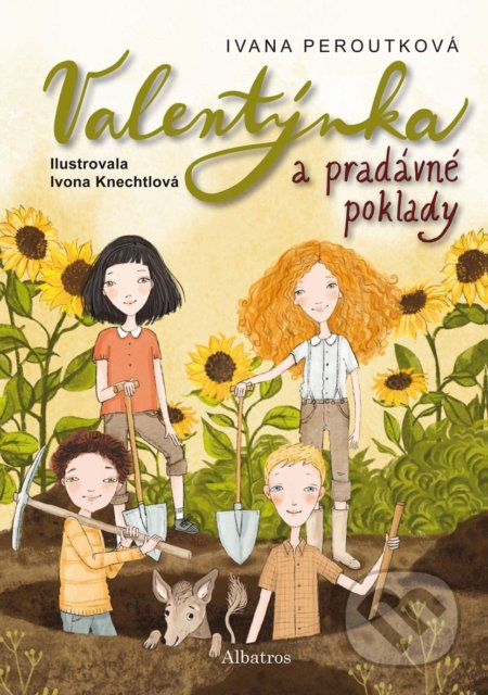 Kniha: Valentýnka a pradávné poklady (Ivana Peroutková). Albatros CZ, 2021 Kniha: Valentýnka a pradávné poklady (Ivana Peroutková). Albatros CZ, 2021