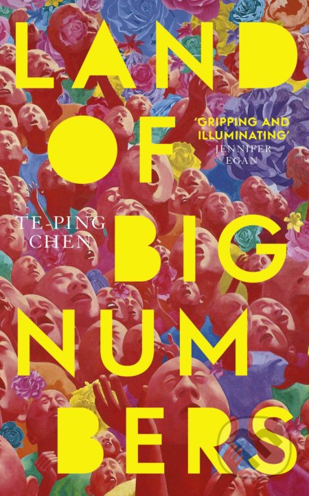 Kniha: Land of Big Numbers (Te-Ping Chen). Scribner, 2021 Kniha: Land of Big Numbers (Te-Ping Chen). Scribner, 2021