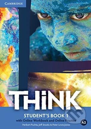 Kniha: Think 1 - Student's Book (Herbert Puchta, Jeff Stranks a Peter Lewis-Jones). Cambridge University Press, 2015 Kniha: Think 1 - Student's Book (Herbert Puchta, Jeff Stranks a Peter Lewis-Jones). Cambridge University Press, 2015