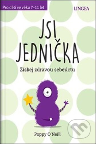 Kniha: Jsi jednička (Poppy O´Neill). Lingea, 2021 Kniha: Jsi jednička (Poppy O´Neill). Lingea, 2021