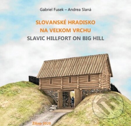 Kniha: Slovanské hradisko na Veľkom vrchu (Gabriel Fusek). Považské múzeum v Žiline, 2020 Kniha: Slovanské hradisko na Veľkom vrchu (Gabriel Fusek). Považské múzeum v Žiline, 2020