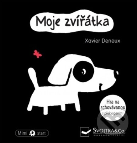 Kniha: Moje zvířátka (Xavier Deneux). Svojtka&Co., 2021 Kniha: Moje zvířátka (Xavier Deneux). Svojtka&Co., 2021