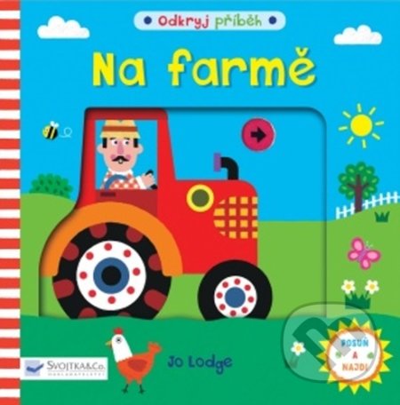 Kniha: Na farmě (Jo Lodge). Svojtka&Co., 2021 Kniha: Na farmě (Jo Lodge). Svojtka&Co., 2021