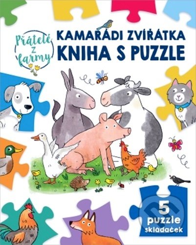 Kniha: Kamarádi zvířátka kniha s puzzle (Sebastien Braun). Svojtka&Co., 2021 Kniha: Kamarádi zvířátka kniha s puzzle (Sebastien Braun). Svojtka&Co., 2021