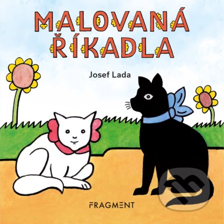 Kniha: Malovaná říkadla (Josef Lada). Nakladatelství Fragment, 2021 Kniha: Malovaná říkadla (Josef Lada). Nakladatelství Fragment, 2021