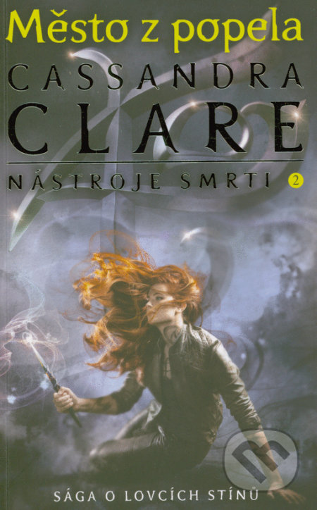 Kniha: Nástroje smrti 2: Město z popela (Cassandra Clare). #booklab, 2021 Kniha: Nástroje smrti 2: Město z popela (Cassandra Clare). #booklab, 2021