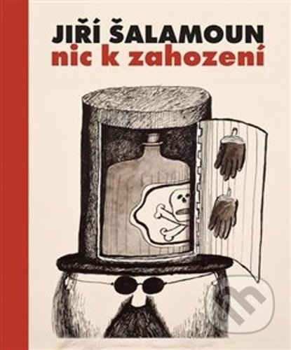 Kniha: Jiří Šalamoun - Nic k zahození (Karolína Truhlářová a Magdalena Wells). Kavka, 2021 Kniha: Jiří Šalamoun - Nic k zahození (Karolína Truhlářová a Magdalena Wells). Kavka, 2021
