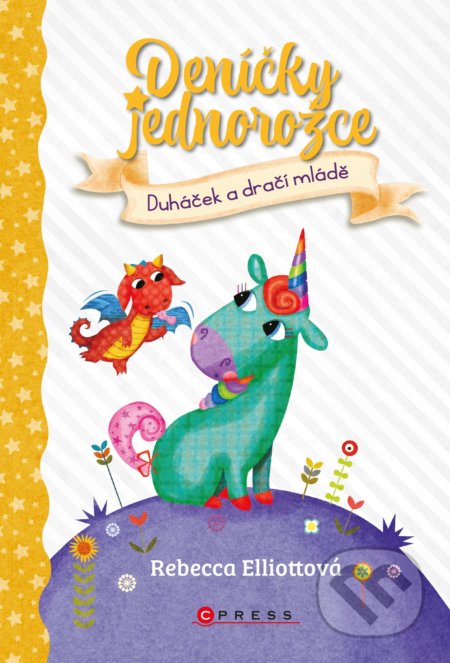 Kniha: Deníčky jednorožce: Duháček a dračí mládě (Rebecca Elliott). CPRESS, 2021 Kniha: Deníčky jednorožce: Duháček a dračí mládě (Rebecca Elliott). CPRESS, 2021