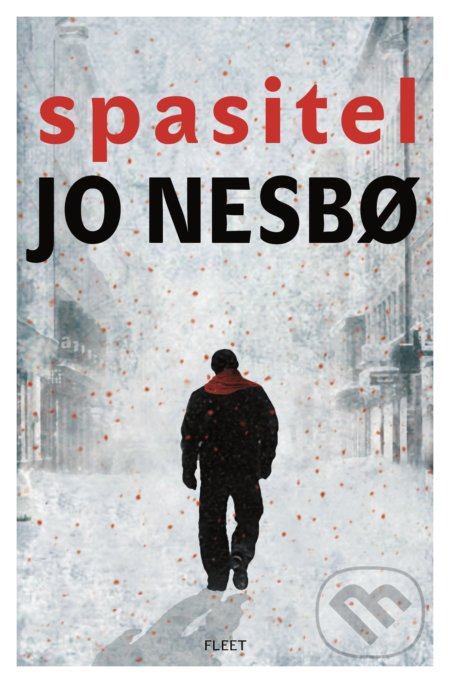 Kniha: Spasitel (Jo Nesbo). Kniha Zlín, 2021 Kniha: Spasitel (Jo Nesbo). Kniha Zlín, 2021