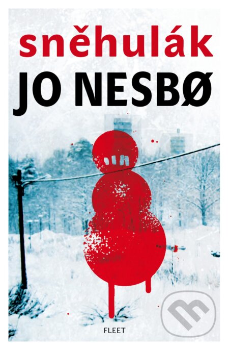 Kniha: Sněhulák (Jo Nesbo). Kniha Zlín, 2021 Kniha: Sněhulák (Jo Nesbo). Kniha Zlín, 2021