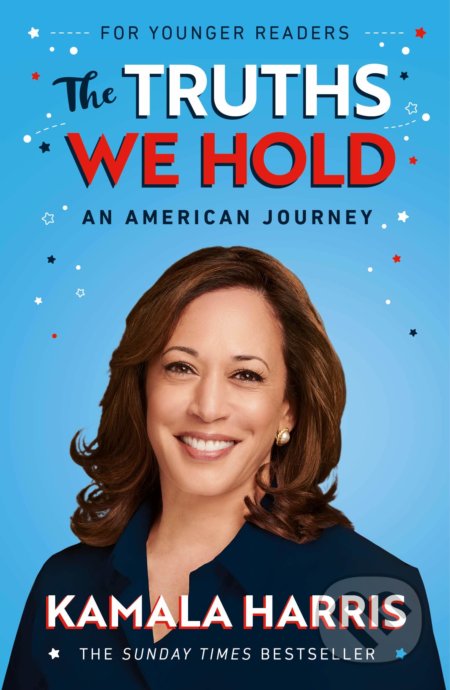 Kniha: The Truths We Hold (Kamala Harris). Bodley Head, 2021 Kniha: The Truths We Hold (Kamala Harris). Bodley Head, 2021