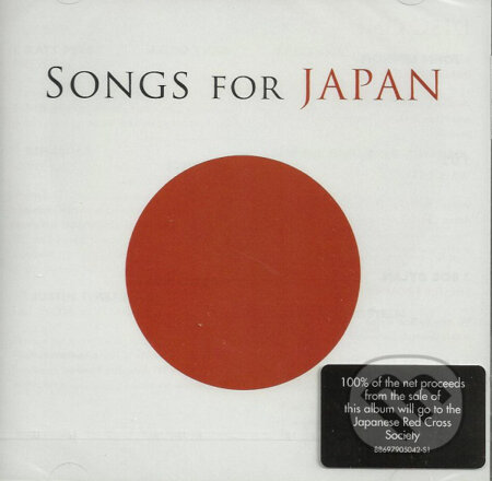 Hudobné CD: Various Artists: Songs for Japan (). , 2011 Hudobné CD: Various Artists: Songs for Japan (). , 2011