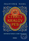 Kniha: Čtvrtý králův pes (František Niedl). Moba, 2006 Kniha: Čtvrtý králův pes (František Niedl). Moba, 2006