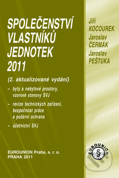 Kniha: Společenství vlastníků bytových jednotek 2011 (Jiří Kocourek a kolektiv). Eurounion, 2011 Kniha: Společenství vlastníků bytových jednotek 2011 (Jiří Kocourek a kolektiv). Eurounion, 2011