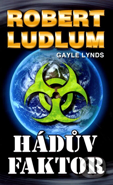 Kniha: Hádův faktor (Robert Ludlum). Domino, 2011 Kniha: Hádův faktor (Robert Ludlum). Domino, 2011