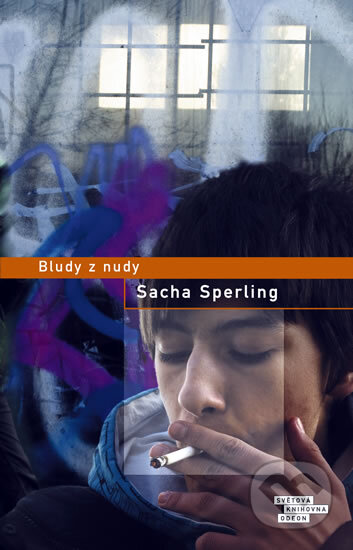 Kniha: Bludy z nudy (Sacha Sperling). Odeon CZ, 2011 Kniha: Bludy z nudy (Sacha Sperling). Odeon CZ, 2011