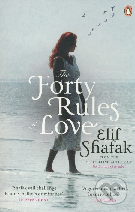 Kniha: The Forty Rules of Love (Elif Shafak). Penguin Books, 2011 Kniha: The Forty Rules of Love (Elif Shafak). Penguin Books, 2011